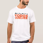 TODOS VUELVEN T-SHIRT 1 (Devant)