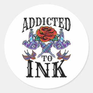 Toegediend aan Ink Tattooed Inked Tattoo Lover Ronde Sticker