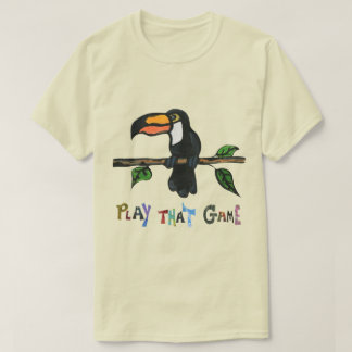 TOEKAN KAN DAT SPELLETJE SPELEN T-SHIRT