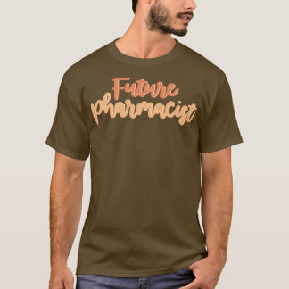 Toekomstige apotheker carrière 1 t-shirt