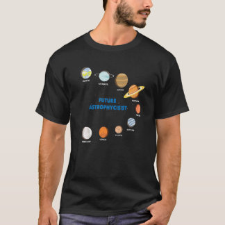Toekomstige astrofysicus astrofysicus, enthousiast t-shirt