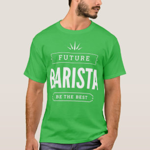 Toekomstige Barista baan voor de beste barista in  T-shirt