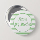 Toekomstige Big Brother Baby shower Button (Voorkant /achterkant)