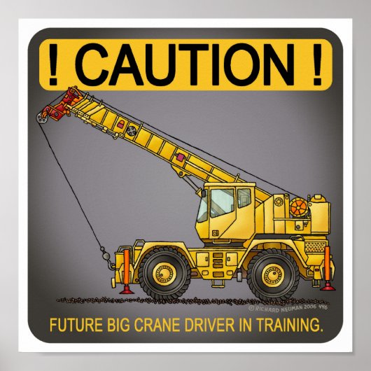 Toekomstige Big Crane Driver Poster Print (Voorkant)
