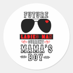 Toekomstige Damesman Huidige Mama's Jongen - Grapp Ronde Sticker
