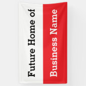 Toekomstige Home of Business Naam Zwart Wit en Roo Spandoek (Verticaal)