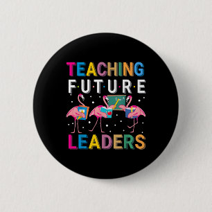 Toekomstige Leiders Leren Flamingo Leraar Terug Na Ronde Button 5,7 Cm