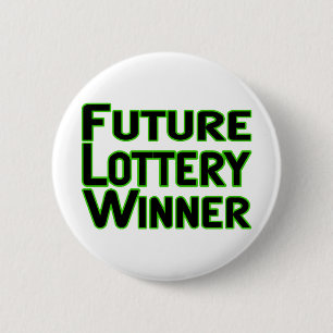 Toekomstige loterij-winnaar ronde button 5,7 cm