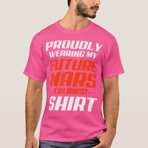 Toekomstige marskolonist trots grappige astronomie t-shirt