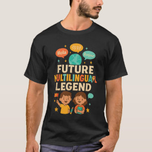 Toekomstige meertalige legende talenlerende kind E T-shirt