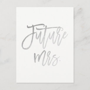 Toekomstige Mevrouw Faux Zilver Folie Modern Bewaa Aankondigingskaart