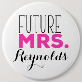 Toekomstige mevrouw ronde button 6,0 cm (Voorkant)