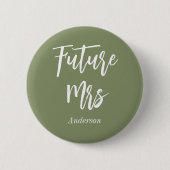 Toekomstige mevrouw Sage Green Bruid Knoop Ronde Button 5,7 Cm (Voorkant)