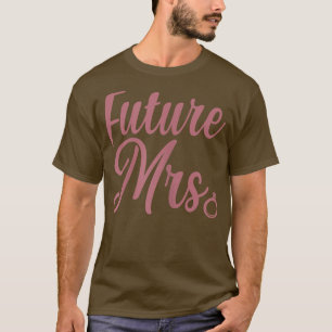 Toekomstige mevrouw vrouwen t-shirt