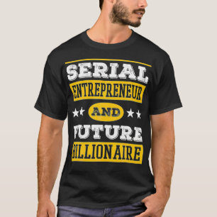 Toekomstige Miljardair T-shirt