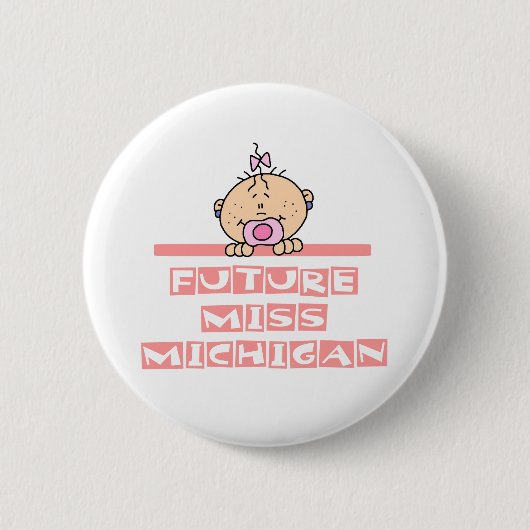 Toekomstige Miss Michigan Ronde Button 5,7 Cm (Voorkant)