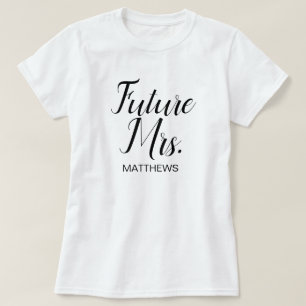 Toekomstige Mrs Black Modern Script Custom Wedding T-shirt