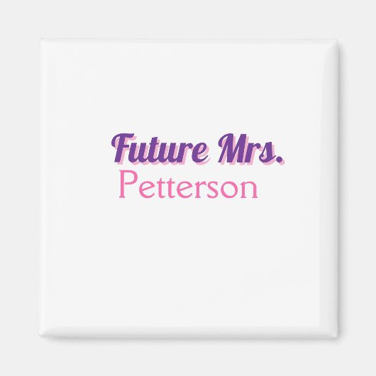 Toekomstige Mrs. Namebride bruiloft bachelorette d Magneet (Voorkant)