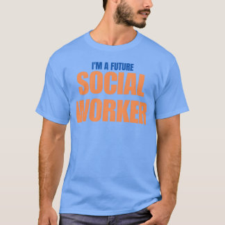Toekomstige sociaal werker familie t-shirt