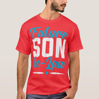 Toekomstige SonInLaw Funny Geweldige SonInLaw T-shirt