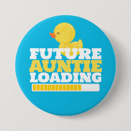 Toekomstige Tante Laadt Eendje Baby Shower Ronde Button 7,6 Cm (Voorkant)