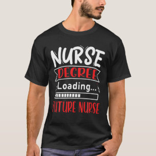 Toekomstige verplegingsgraden Verpleegkunde Scho T-shirt