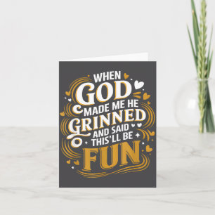 Toen God Me Grappig Maakte Quote Kaart