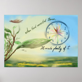 "Toen God tijd maakte, maakte Hij er veel van." Poster