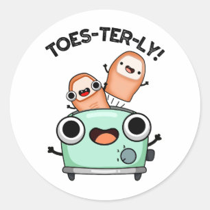 Toes-terly Grappige Teen Pun Ronde Sticker