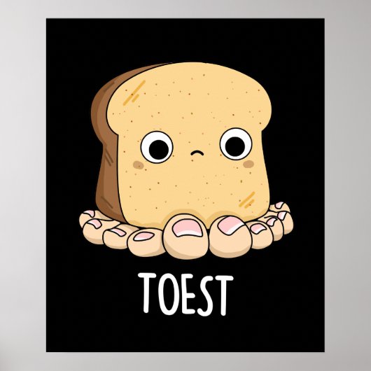 Toest Funny Toast met Toes Pun Dark BG Poster (Voorkant)