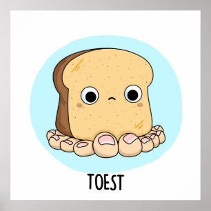 Toest Grappige Toast Met Tenen Pun Poster