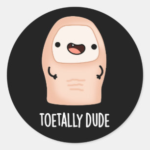 Toetally Guy Funny Big Toe Pun Dark BG Ronde Sticker