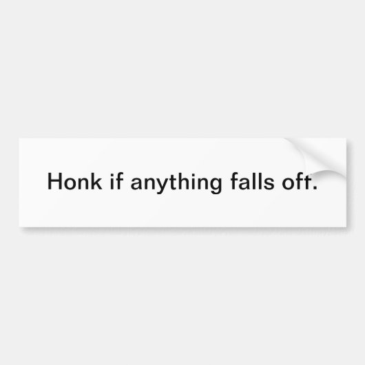 Toeter als er iets af valt - bumpersticker (Voorkant)