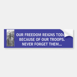 Toewijzing aan onze troepen bumpersticker