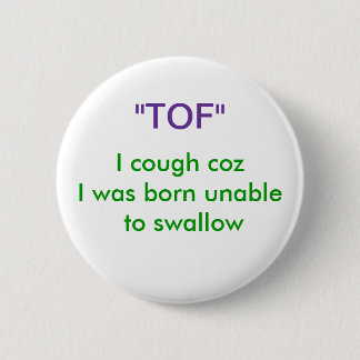 "TOF" RONDE BUTTON 5,7 CM