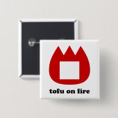 📛 tofu in brand vierkante button 5,1 cm (Voorkant /achterkant)