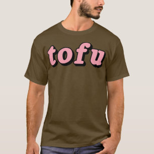 Tofu T-shirt