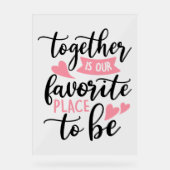 Together Is Our Favorite Place To Be Acryl Bord (Voorkant)
