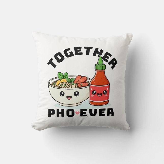 Together Pho Ever, Couples Pun, Pho Pillow Kussen (Voorkant)