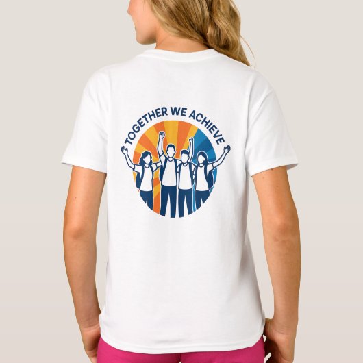 Together We Achieve – Teamwork & Unity T-Shirt  (Dos)