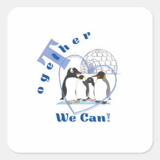 Together We Can | Motivational quote T-shirt  Vierkante Sticker