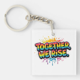 Together We Rise Rainbow Quote Design Sleutelhanger