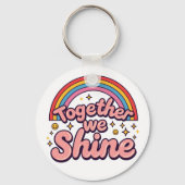 Together We Shine – Rainbow Retro Pride Quote Sleutelhanger (Voorkant)