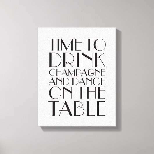 Toile 1920's Time to Drink Champagne Canvas blanc (Recto)