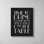 Toile 1920's Time to Drink Champagne Canvas noir&blanc (Recto)