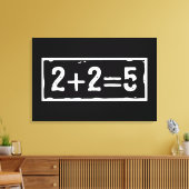 Toile 2 plus 2 égale 5 (Insitu(Salon))