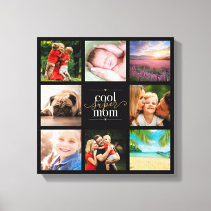 Toile 8 Collage Photo Maman Super Cool Noir Et Or