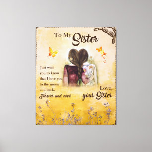 Toile À Ma Soeur Pour Toujours Et Jamais Aimez Votre Soe