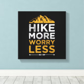 Toile Adventure Inspirational Quote Hike Plus Inquiète M (Insitu (Plancher de Bois))