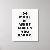 Toile Affiche de motivation « Faites ce qui vous rend he (Recto)
